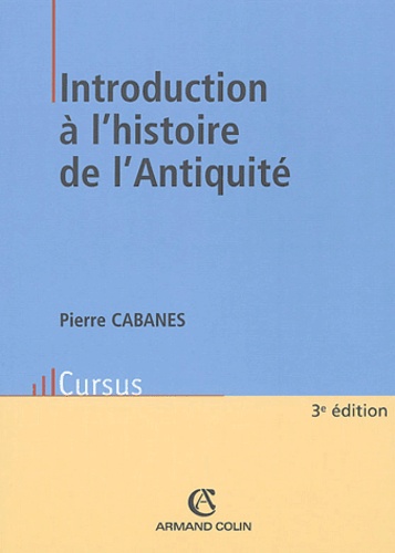 Introduction à l'histoire de l'Antiquité 3e édition