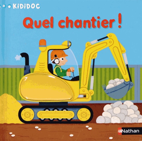 Pierre Caillou - Quel chantier !.