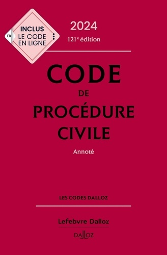 Code de procédure civile annoté  Edition 2024