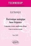 Pierre Canet - Electronique analogique basse fréquence - Composants, circuits, amplification, filtrage. Cours et exercices corrigés.