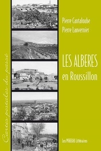 Pierre Cantaloube - Les Albères en Roussillon.