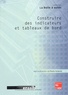 Pierre Carbone et  Collectif - Construire des indicateurs et tableaux de bord.