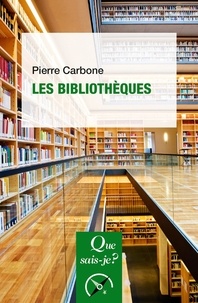 Pierre Carbone - Les bibliothèques.