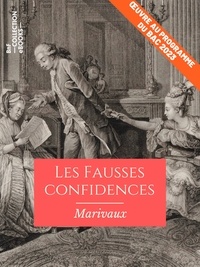 Pierre Carlet de Marivaux - Les Fausses Confidences - Œuvre au programme du Bac 2023.