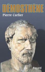 Pierre Carlier - Démosthène.