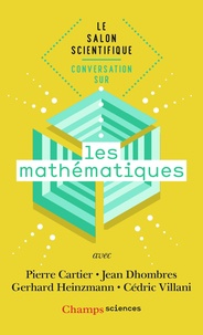 Pierre Cartier et Jean Dhombres - Conversation sur les mathématiques.