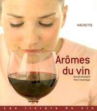 Pierre Casamayor et Michaël Moisseeff - Arômes du vin.