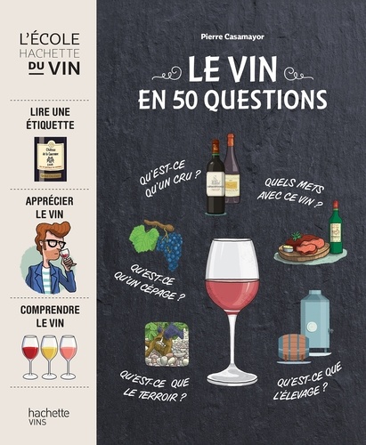 Pierre Casamayor - Le vin en 50 questions.
