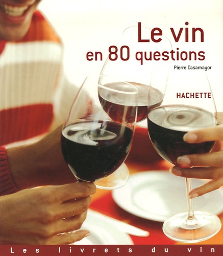 Le vin en 80 questions