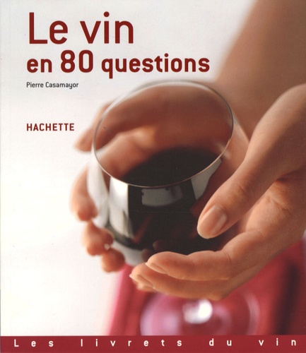 Le vin en 80 questions