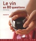Pierre Casamayor - Le vin en 80 questions.