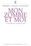 Mon zombie et moi. La philosophie comme fiction