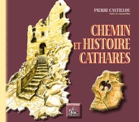 Pierre Castillou - Chemin et histoire cathares.