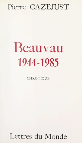 Beauvau, 1944-1985. Chronique
