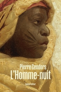 Pierre Cendors - L'homme-nuit.