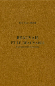 Beauvais et le Beauvaisis