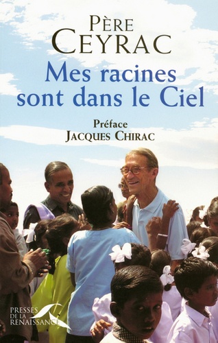 Pierre Ceyrac - Mes racines sont dans le ciel.