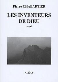 Les inventeurs de Dieu