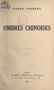 Pierre Chabert - Ombres chinoises.