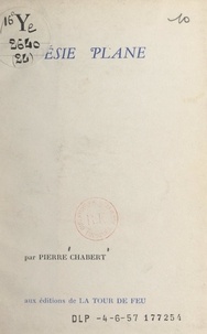 Pierre Chabert et Edmond Humeau - Poésie plane.