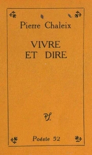 Vivre et dire