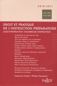 Pierre Chambon et Christian Guéry - Droit et pratique de l'instruction préparatoire.
