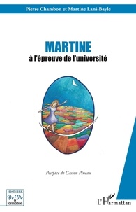 Pierre Chambon et Martine Lani-Bayle - Martine à l'épreuve de l'université.