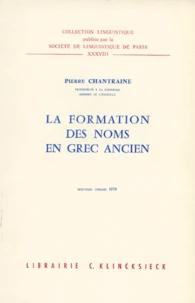 La Formation des noms en grec ancien