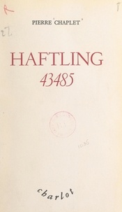 Pierre Chaplet - Haftling 43485.