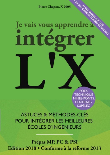 Je vais vous apprendre à intégrer l'X  Edition 2018