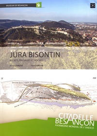 Pierre Chauve et Patrick Rolin - Jura bisontin - Reliefs, paysages et roches.