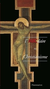 Pierre Chavot et Jean Potin - L'ABCdaire du christianisme.
