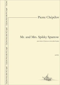 Mr. and Mrs. Spikky Sparrow