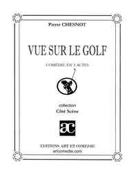 Pierre Chesnot - Vue sur le golf.