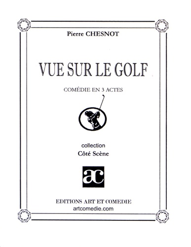 Pierre Chesnot - Vue sur le golf.