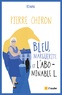 Pierre Chiron - Bleu, Marguerite et l'abominable L..
