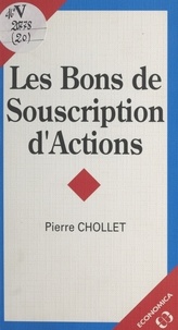 Pierre Chollet - Les bons de souscription d'actions.