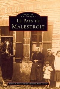 Pierre Chotard - Le pays de Malestroit.