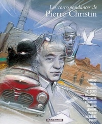 Pierre Christin - Les correspondances de Pierre Christin.