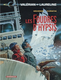 Pierre Christin et Jean-Claude Mézières - Valérian, agent spatio-temporel Tome 12 : Les foudres d'Hypsis.