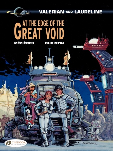 Valerian and Laureline Tome 19 At The Edge of The Great Void
