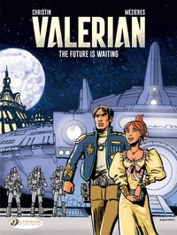 Pierre Christin et Jean-Claude Mézières - Valerian and Laureline Tome 23 : The Future is Waiting.