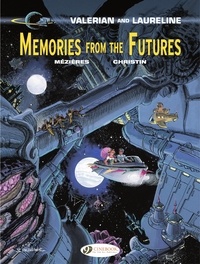 Pierre Christin et Jean-Claude Mézières - Valerian & Laureline - Volume 22 - Memories from the futures.