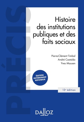 Histoire des institutions publiques et des faits sociaux - 13e ed. 13e édition