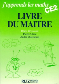 Pierre Clerc et Rémi Brissiaud - Maths Ce2. Livre Du Maitre.
