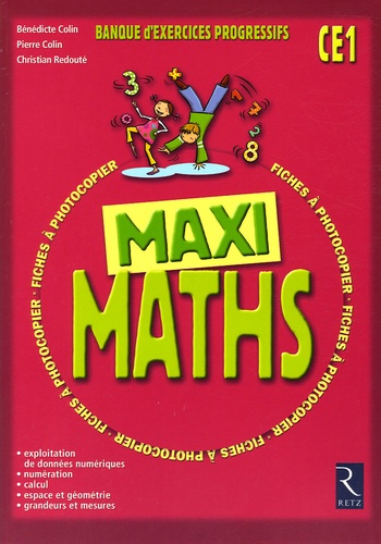 Pierre Colin et Bénédicte Colin - Maxi Maths CE1.