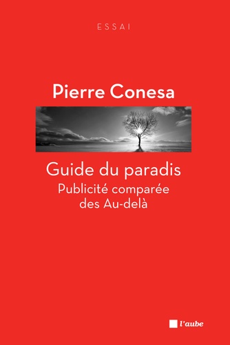 Guide du paradis. Publicité comparée des Au-delà