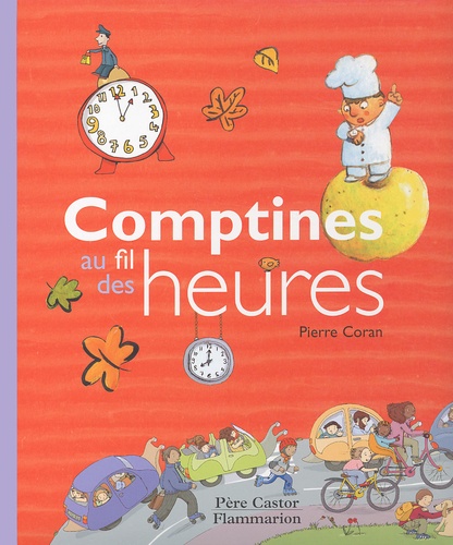 Pierre Coran - Comptines Au Fil Des Heures.