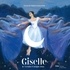 Pierre Coran et Olivier Desvaux - Giselle - Un ballet d'Adolphe Adam.