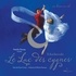Pierre Coran et Natalie Dessay - Le Lac des cygnes. 1 CD audio